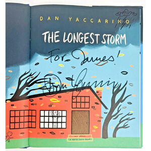 Signed Dan Yaccarino The Longest Storm Autographed Book HCDJ 1st Ed Very Good